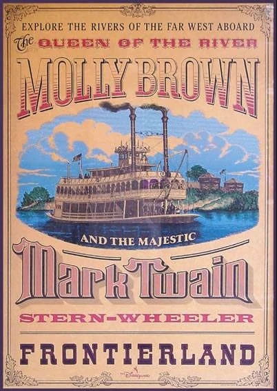 Une affiche propose d'explorer les "Rivers of the Far West" à bord du Molly Brown ou du Mark Twain. Elle présente une apparence rétro.