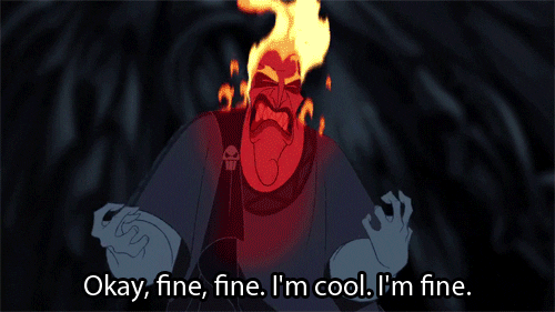Hades is about to explode in anger, but controls himself and says: Ok, fine, fine, I'm cool, I'm fine.