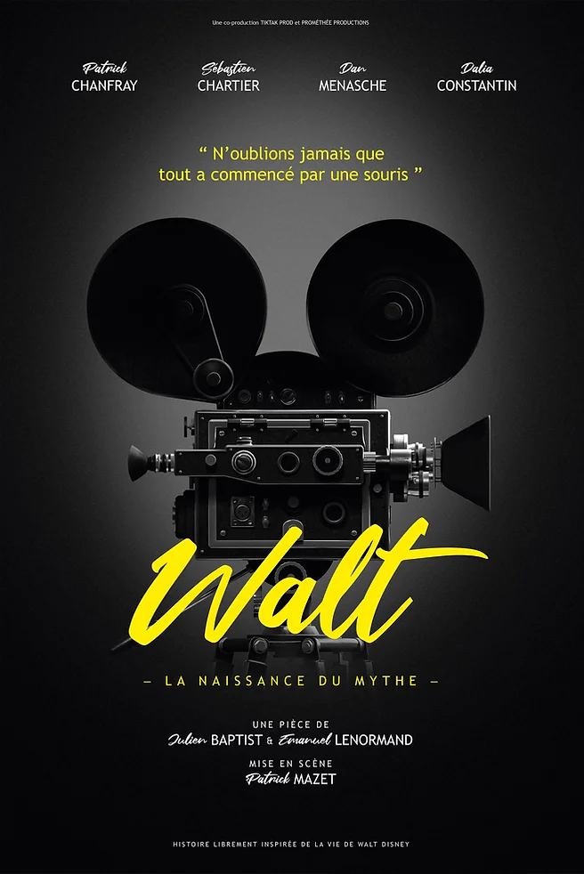 Pièce de Théatre - Walt Disney. La naissance du mythe.